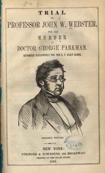 Trial of Professor John W. Webster pamphlet.
