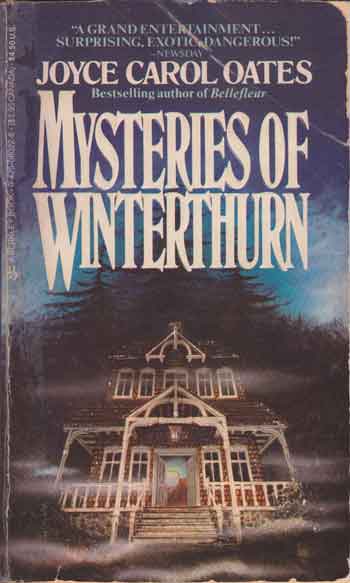 Mysteries of Winterthurn by Joyce Carol Oates.