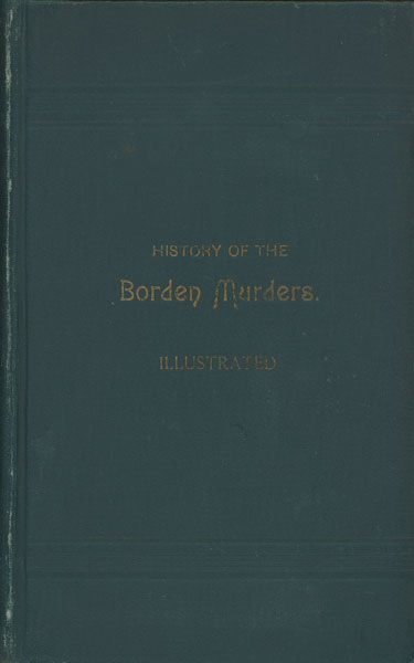 History of the Borden Murders by Edwin Porter.